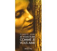 Je vous écris comme je vous aime