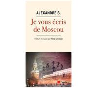 Je Vous Écris De Moscou
