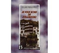 Je vous écris de Strasbourg