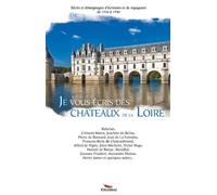 Je vous écris des châteaux de la Loire - Collectif - Pimientos Eds - broché - Récit