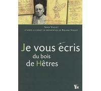 Je Vous Ecris Du Bois De Hetres - Serge Vaguet - Ysec - broché - Récit