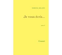 Je vous écris...Tome 2