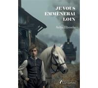 Je vous emmènerai loin - Aelys Ilboudo - Amalthee - broché - Roman
