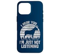 Je Vous entends, Je n'écoute Tout Simplement Pas Funny Bullterrier Coque pour iPhone 16 Pro Max