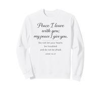 Je Vous Laisse la Paix, Foi chrétienne, Écriture Jean 14:27 Sweatshirt