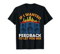 Je vous laisse mixer un technicien du son amusant qui mixe des mélomanes. T-Shirt