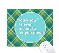 je vous laisserai jamais tomber. réseaux verte grille pixel tapis de souris