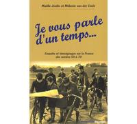 Je vous parle d'un temps