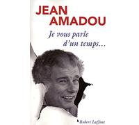 Je vous parle d'un temps...