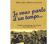 Je vous parle d'un temps - JOULIN-M+VAN DER ENDE-M - City - broché - Récit