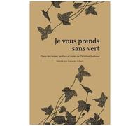 Je Vous Prends Sans Vert