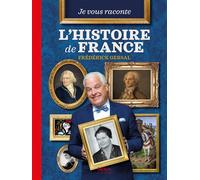 Je vous raconte l'histoire de France - Frédérick Gersal - Metive - broché - Essai