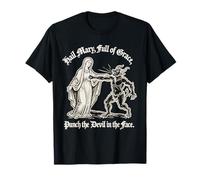Je Vous salue Marie - Dicton catholique drôle T-Shirt