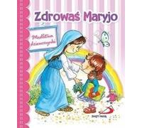 Je vous salue Marie. La prière d'une fille - (Für Kinder, Religion auf Polnisch)