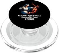 Je Vous salue Marie Pleine de grâce Punch The Devil in The Face Catholic PopSockets PopGrip pour MagSafe
