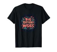 Je vous souhaite un grand anniversaire, du plaisir et de la joie T-Shirt