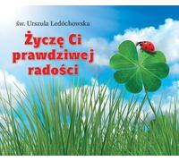 Je vous souhaite une vraie joie - Urszula Ledóchowska (Literatur, Gedanken, Sprichwörter, Zitate auf Polnisch)