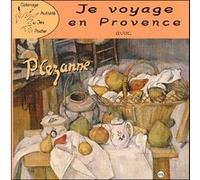 Je voyage en provence avec p.cezanne Collectif (Auteur)