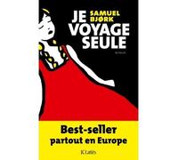 Je voyage seule - Samuel Bjørk - Lattes - broché - Roman