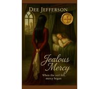 Jealous Mercy: A biblical retelling of Leah's story