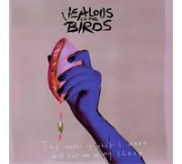 Jealous Of The Birds The Moths of What I Want Will Eat Me in My Sleep (Vinyl)