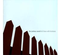 Jealous Sound - Kill Them with Kindness [Import]