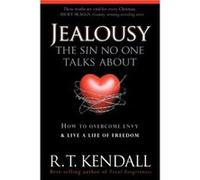 JealousyThe Sin No One Talks About by R.T. Kendall Kendall, R. T. (Auteur)