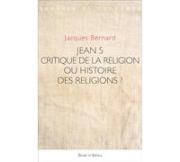 Jean 5 - Critique de la religion ou histoire des religions ?: Critique de la religion ou histoire des religions ?