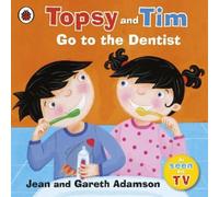 Jean Adamson Topsy and Tim: Go to the Dentist (Poche) Topsy and Tim
