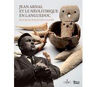Jean Arnal et le Néolithique en Languedoc