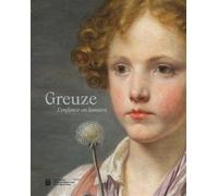 Jean-Baptiste Greuze L'Enfance en lumière - Collectif - Paris-Musees - broché - Catalogue d'exposition