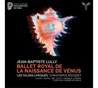 Jean-Baptiste Lul Jean-Baptiste Lully: Ballet Royal De La Naissance De Vén (CD)