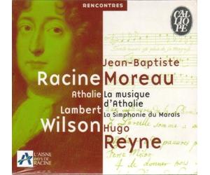 Jean-Baptiste Moreau - La Musique d'Athalie · Athalie de Jean Racine / Lambert Wilson, La Simphonie du Marais, Reyne