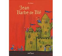 Jean Barbe de Blé