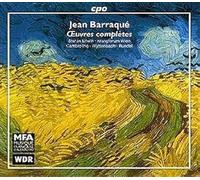 Jean Barraque : Œuvres Complètes