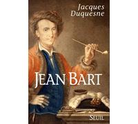 Jean Bart - Jacques Duquesne - Seuil - Livre