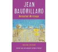 Jean Baudrillard: Selected Writings