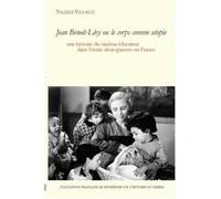Jean benoit-levy ou le corps comme utopie. une histoire du cinema edu cateur dans l'entre-deux-guerr - Valérie Vignaux - Ass.francaise Recherche Histoire Cinema - Livre CD - Essai CD
