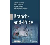 Jean Bertrand Gauthier Jacques Desrosiers Marco Lübbecke Branch-and-Pric (Relié)