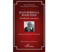 Jean Borella pour tous – Introduction à son œuvre – Hommage à l’occasion de son 95e anniversaire