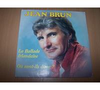 Jean Brun - La ballade irlandaise / Ou sont ils donc ? - 45 tours - 7"