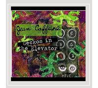 Jean Caffeine - Geckos in The Elevator