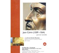 Jean Calvin (1509-1564), Portrait Sensible
