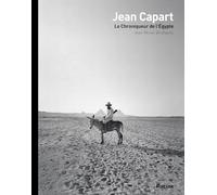 Jean Capart: Le chroniqueur de l'égypte