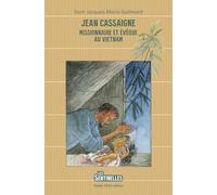 Jean Cassaigne: Missionnaire et évêque au Vietnam