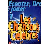 ECOUTER, LIRE, JOUER LES CHANSONS CELEBRES - HAUTBOIS