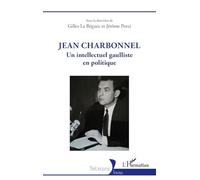 Jean Charbonnel – Un intellectuel gaulliste en politique – L'Harmattan