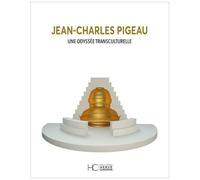 Jean-Charles Pigeau - Une Odyssée Transculturelle