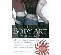 Jean-Chris Miller The Body Art Book (Poche)
