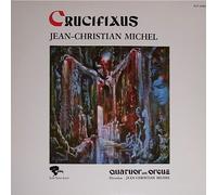 Jean-Christian Michel - Jean-Christian Michel - Crucifixus - Riviera - RLP 16023